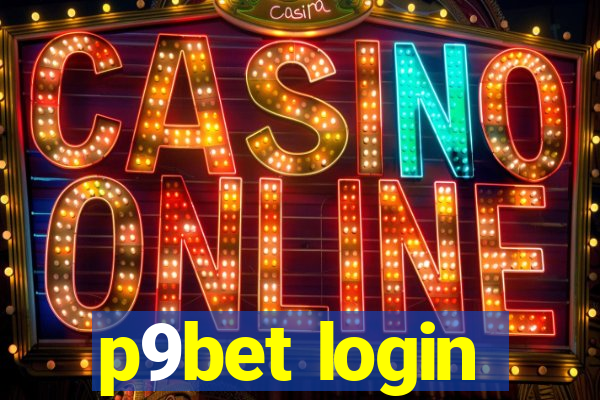 p9bet login